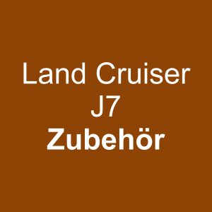 Land Cruiser J7 Zubehör