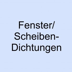 Fenster/Scheiben-Dichtungen