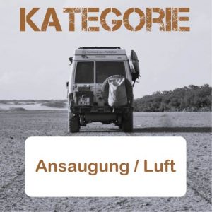 Ansaugung / Luft