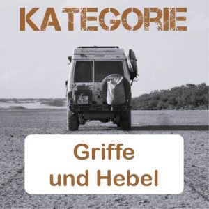 Griffe und Hebel